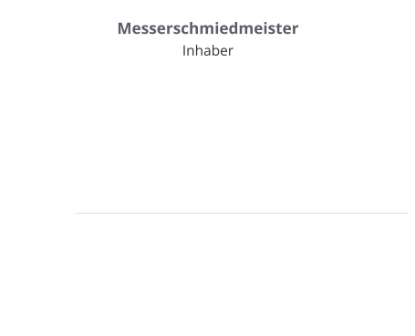 Messerschmiedmeister Inhaber