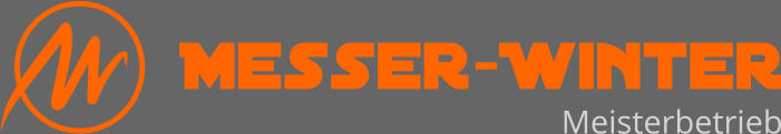 Messer-Winter Meisterbetrieb
