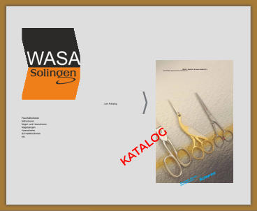 WASA - Waldmin & Saam GmbH & Co. Spezialfabrik geschmiedeter Stahlscheren  Haushalt -Berufs-  und Industrie- Scheren Haushaltscheren Nähscheren Nagel- und Hautscheren Nagelzangen Haarscheren Schneiderscheren etc. zum Katalog KATALOG